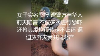 坑闺蜜系列女生宿舍偷拍??室友的私密生活沐浴更衣苗条美女貌似不小心把手机弄湿了