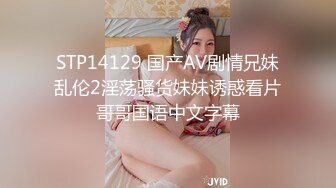 跟高颜值甜美妹子吃饭，灌醉后啪啪