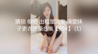 【某某门事件】 恋爱综艺女嘉宾被扒下海-超高颜值完美身材91missA大尺度作品合集！ (2)