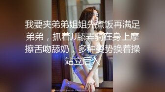 【胖子传媒工作室】约操良家骚女，对白有意思