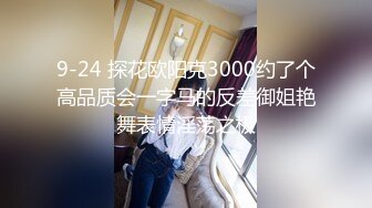 王者泄密 模特级别高颜值美女被操时痉挛敏感