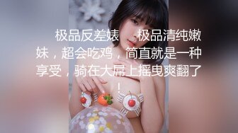 最新青春无敌！推特露脸可盐可甜极品女菩萨福利姬【姬苏妄】私拍合集