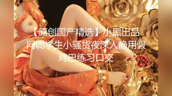  叫床声很嗲的推特网红美女九九巨乳温柔妹妹688元私人订制典藏流出