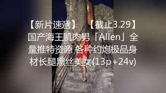 KTV极品女  吊带睡衣扣穴调情  69姿势舔逼  翘起大屁股边自摸边舔屌