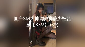 STP25128 【最美性爱??极品女神】火爆网红美少女『HongKongDoll』最新订阅私信福利《臀控啪啪》 vip2209