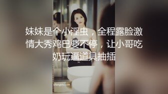 南韩金先生爆肏乖巧御姐 紧致后入慢摇非常有情调