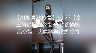 短裙靓女笑起来超甜美小伙迫不及待解开衣服转战