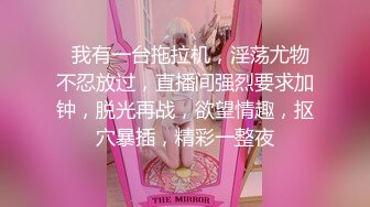 【最美靓乳女神】半塘女神『京城关晓彤』小骚妞做爱太卖力疯狂 上吐口水 下冒白浆 多炮内射