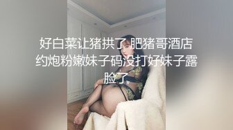 [2DF2] 《全国探花》铁牛哥玩腻了外围女去干野鸡，小姐带铁牛到住所口交各种姿势啪啪[BT种子]