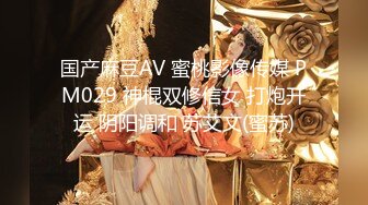 【极品探花??AI画质增强】外围女神猎啪『小飞探花』约操玲珑爆胸妹 童颜巨乳 各式姿势一顿狠狠的爆操 超清3K原版